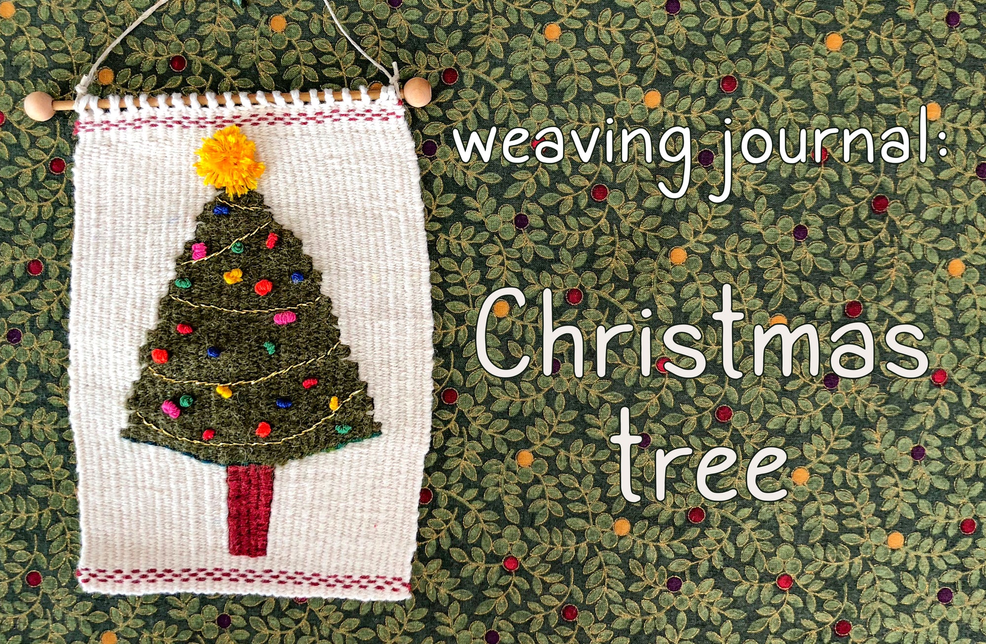 Weaving Journal - Christmas Tree