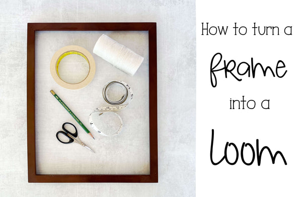 How to Make a Weaving Frame Loom - No Tools Needed - no pesky nails ei ...